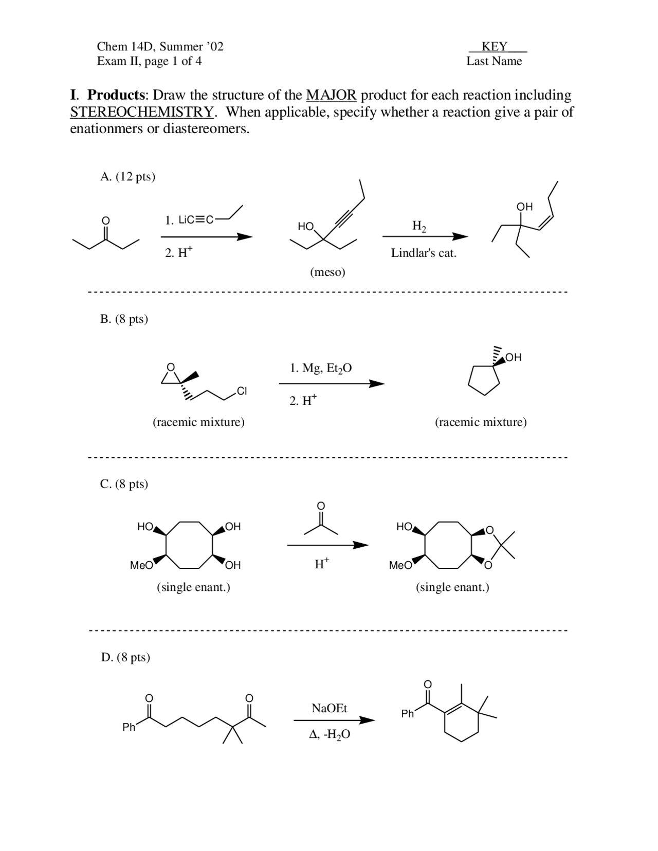 Organic Chemistry Key Exam 2 on Products & Synthesizing a target | CHEM ...