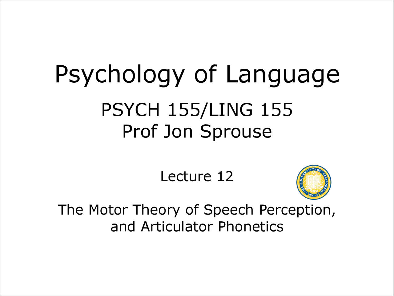 The motor theory of speech perception and articulator Docsity
