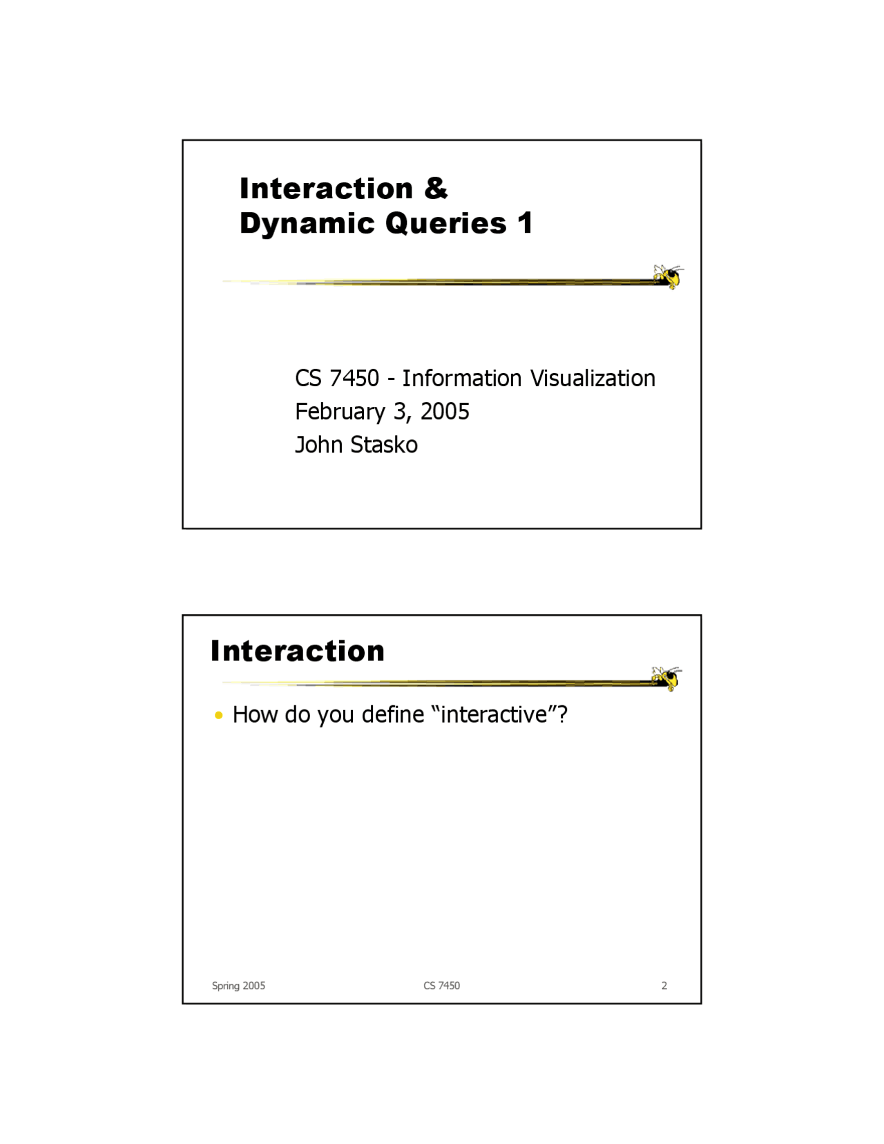 Information Visualization: Interaction & Dynamic Queries 1 | CS 7450 ...