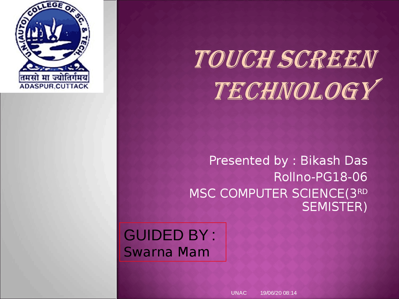 Touch Screen Technology ppt | Slides Software Engineering | Docsity