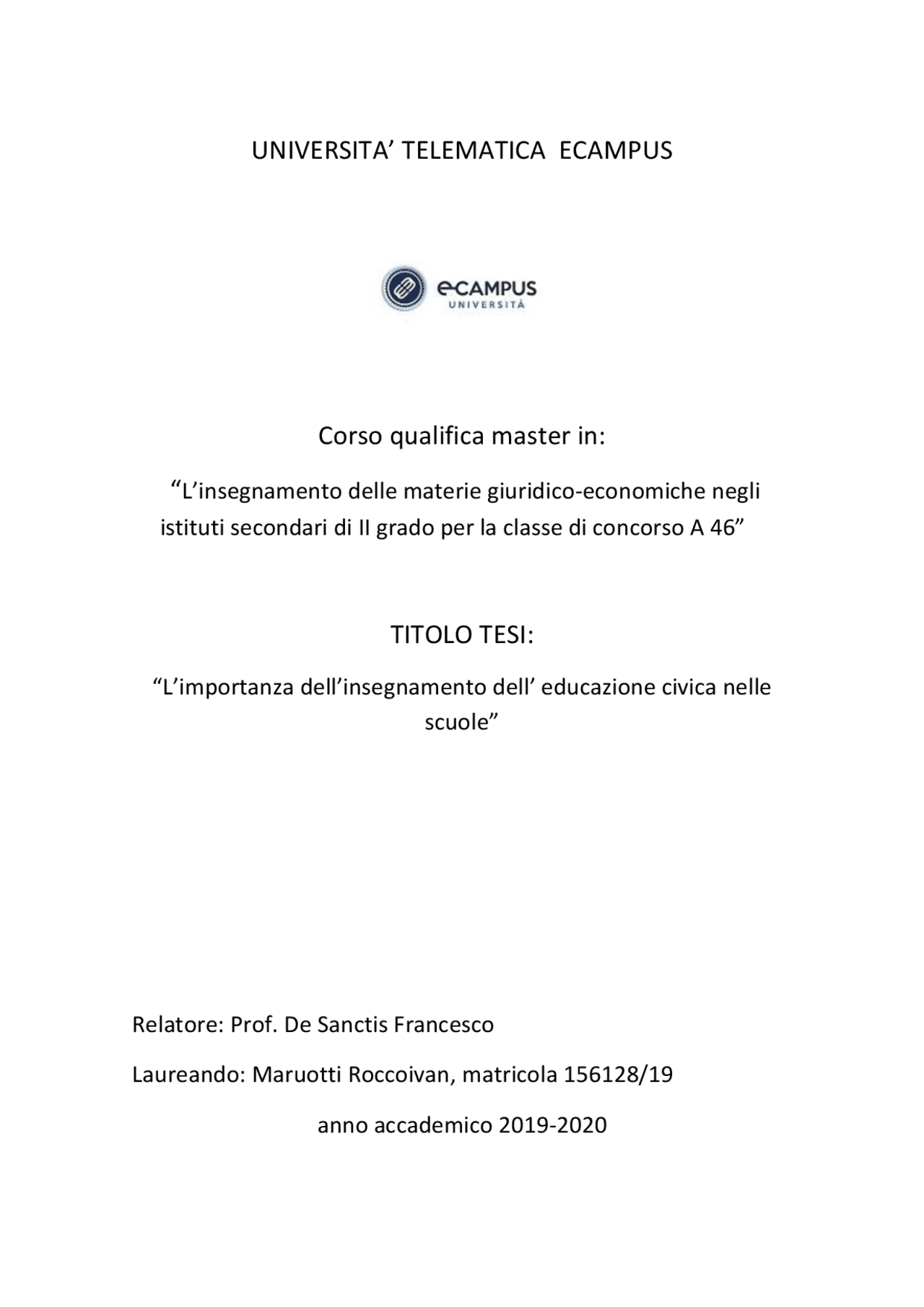Tesi In Educazione Civica Per Master A46 ECAMPUS Tesine Universitarie tesi-in-educazione-civica-per-master-a46-ecampus-tesine-universitarie