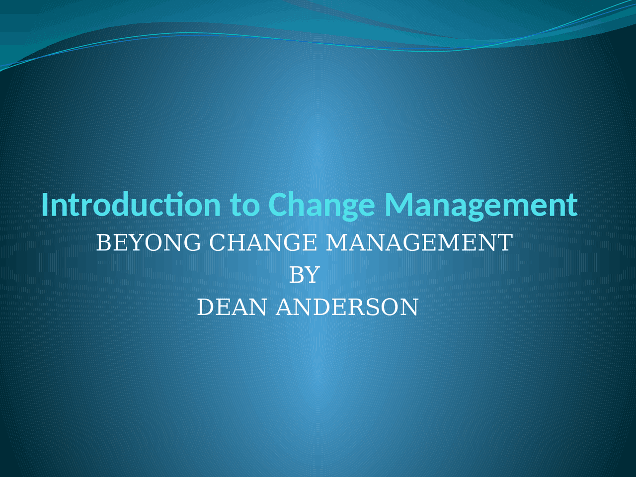 Change Management Book Beyond Change Management by Dean Anderson | Slides Change Management ...