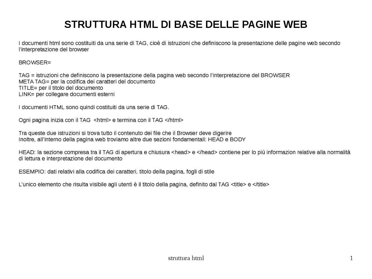 Le basi del linguaggio HTML per una semplificazione dei concetti e un ...