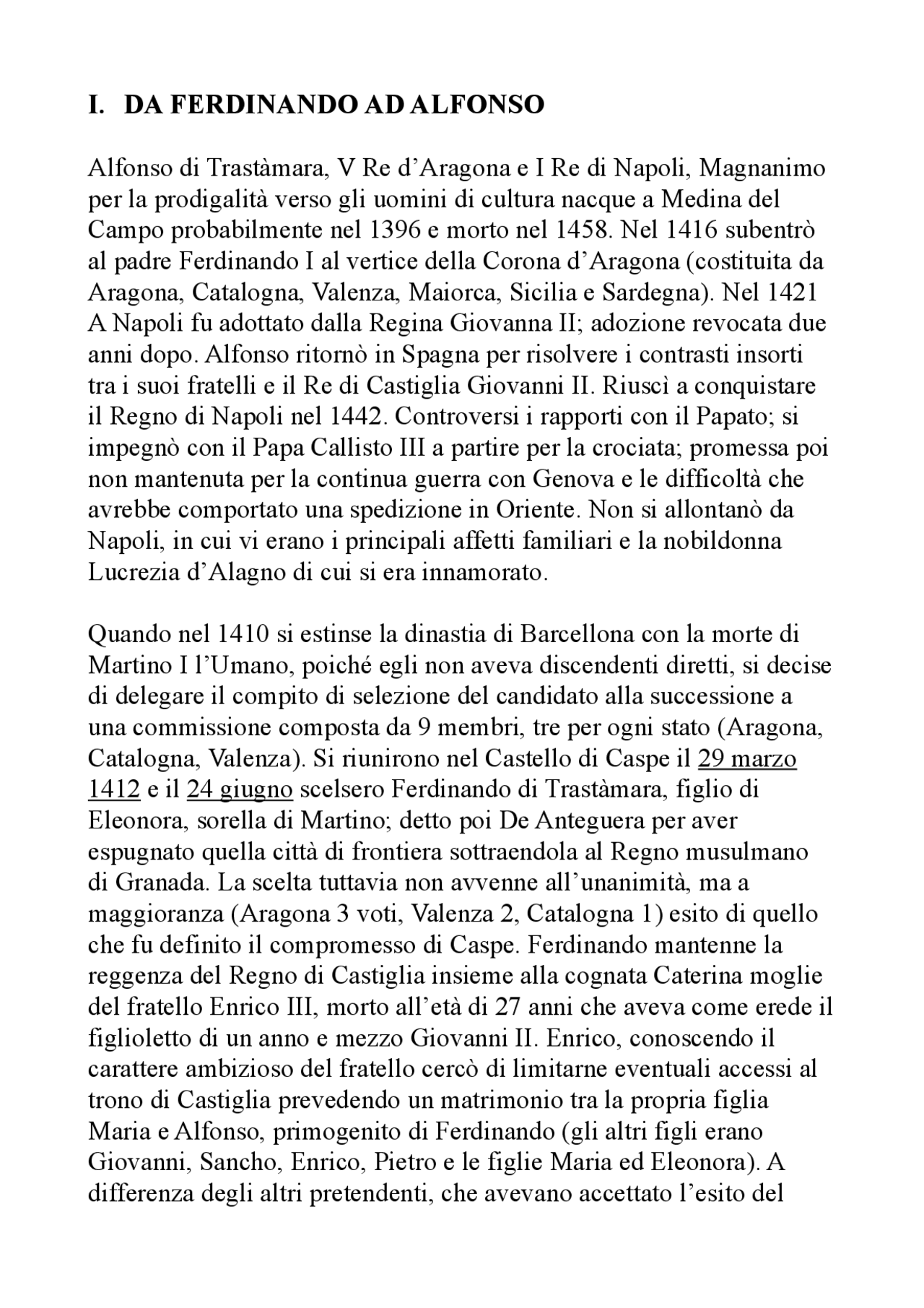 Alfonso il Magnanimo. Il re del Rinascimento che fece di Napoli la ...