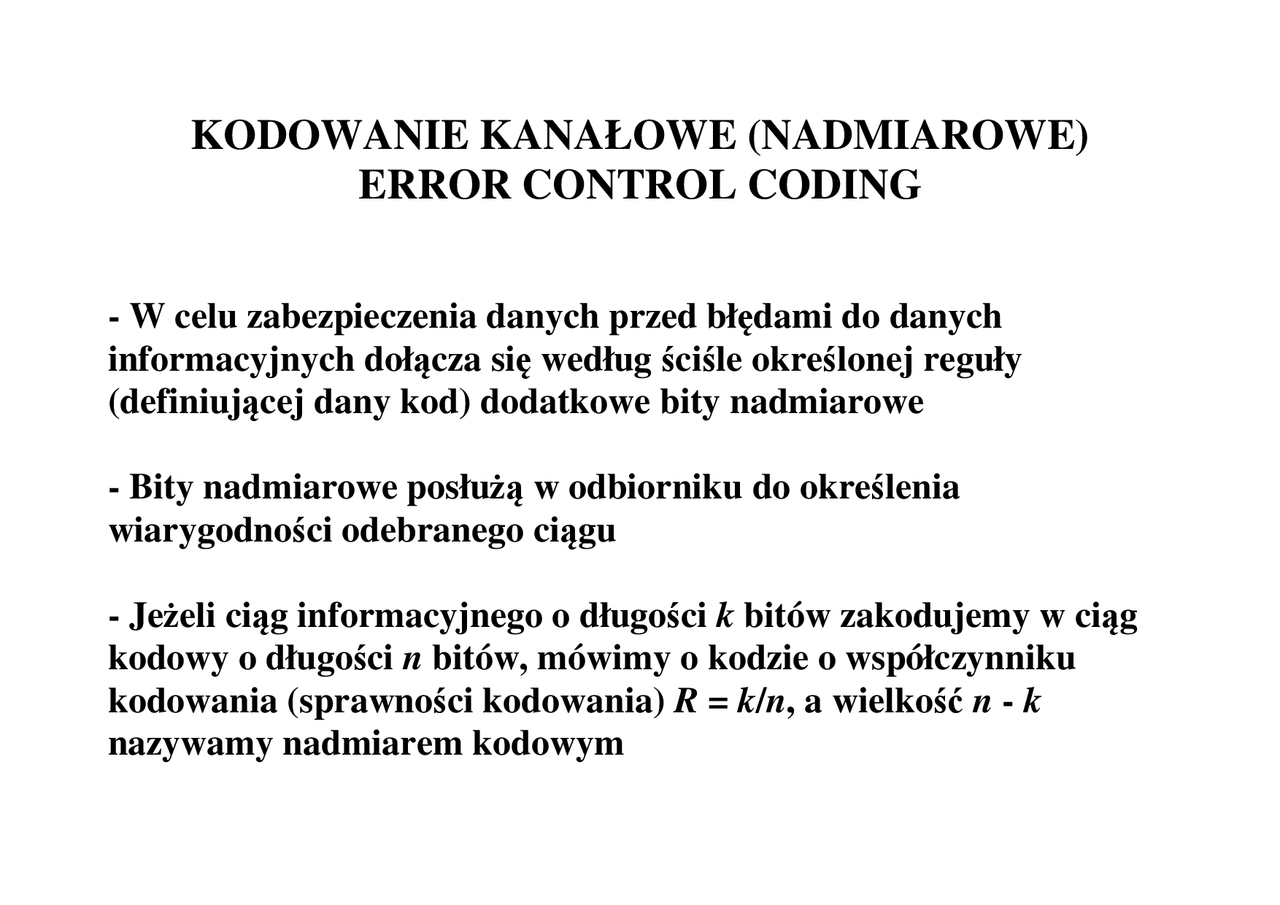 Kodowanie kanałowe (nadmiarowe). Error control coding - Docsity