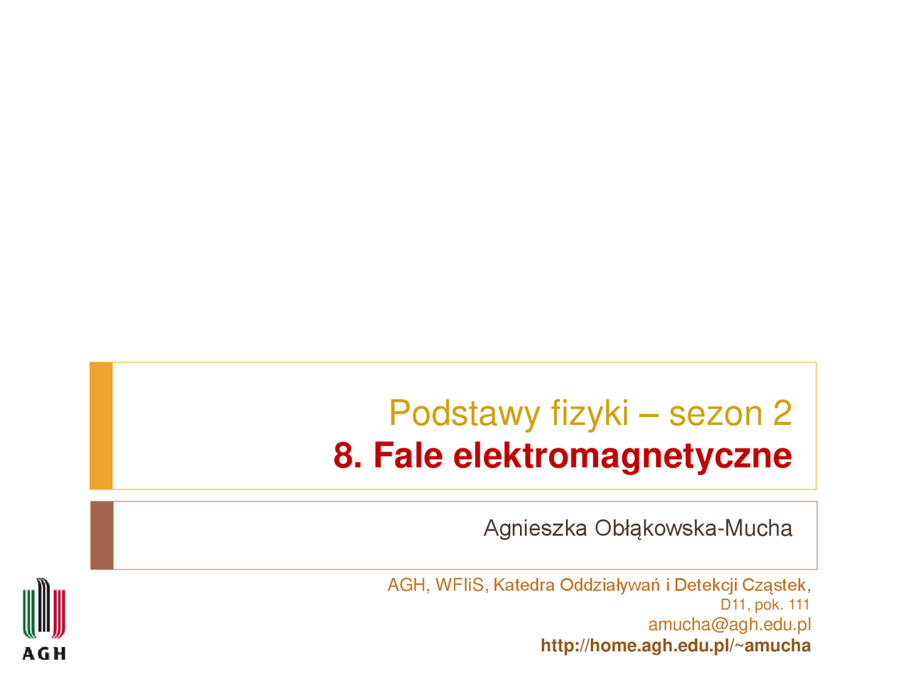 Podstawy fizyki: fale elektromagnetyczne - Docsity