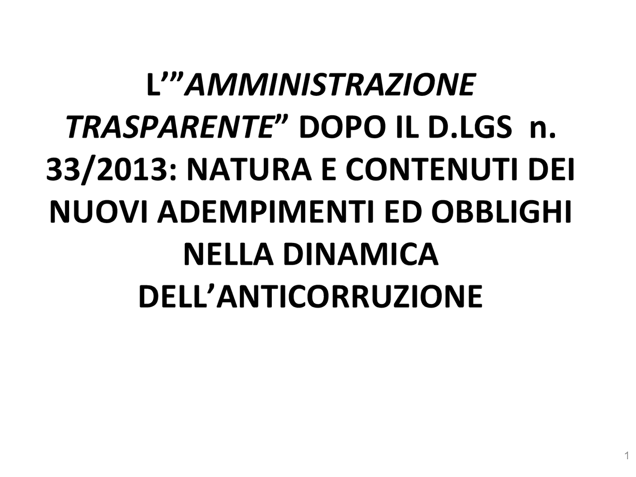 Riassunto legge 33/2013 | Sintesi del corso di Diritto | Docsity