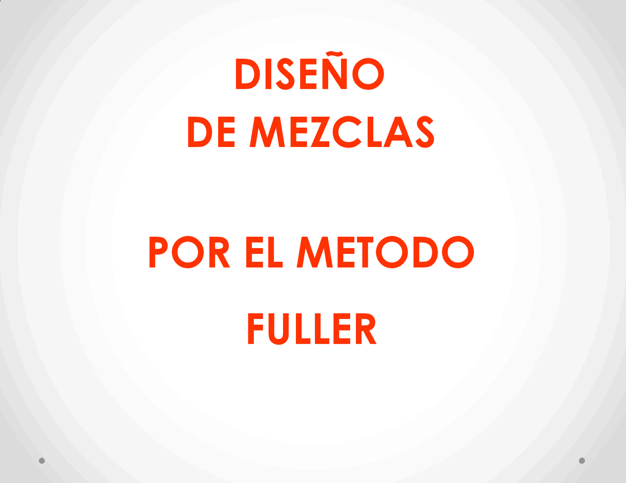 METODO FULLER EN DISEÑO DE MEZCLAS - Docsity