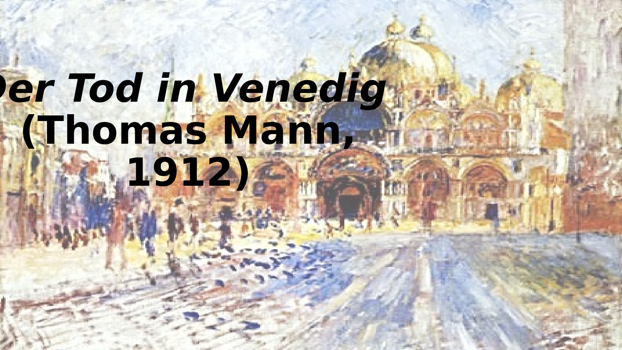 Zusammenfassung Tod In Venedig DER TOD IN VENEDIG- ZUSAMMENFASSUNG PP - Docsity