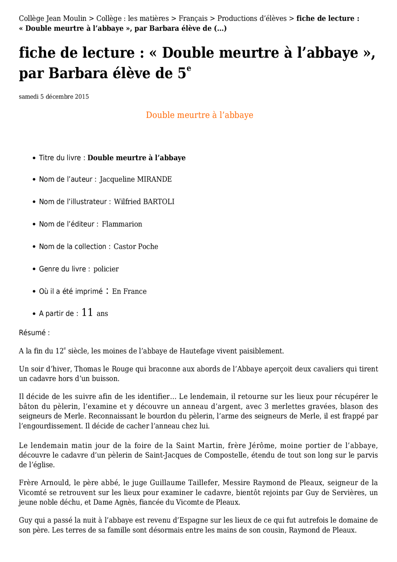 Double meurtre à l’abbaye (Mirande) Résumés