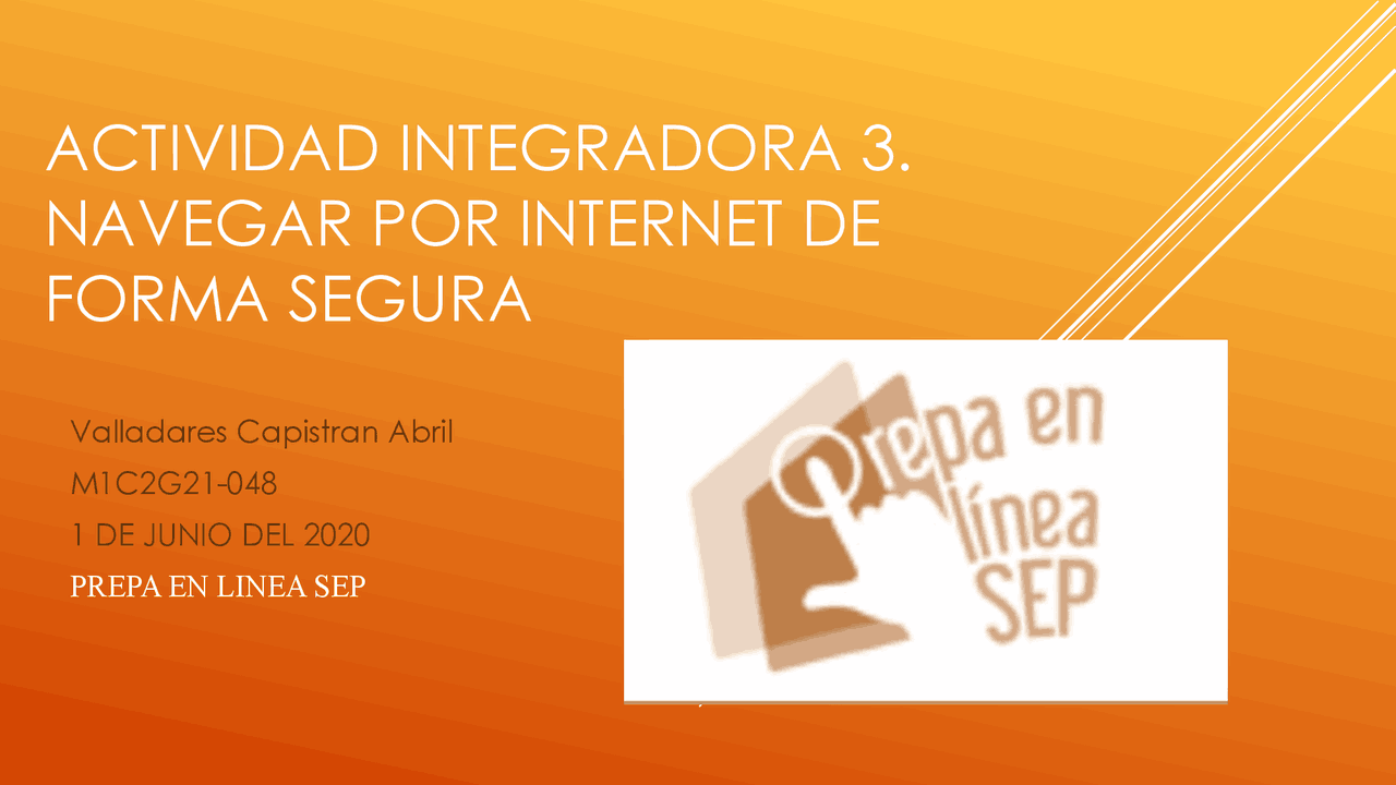 Actividad integradora 3 navegar por internet de forma segura