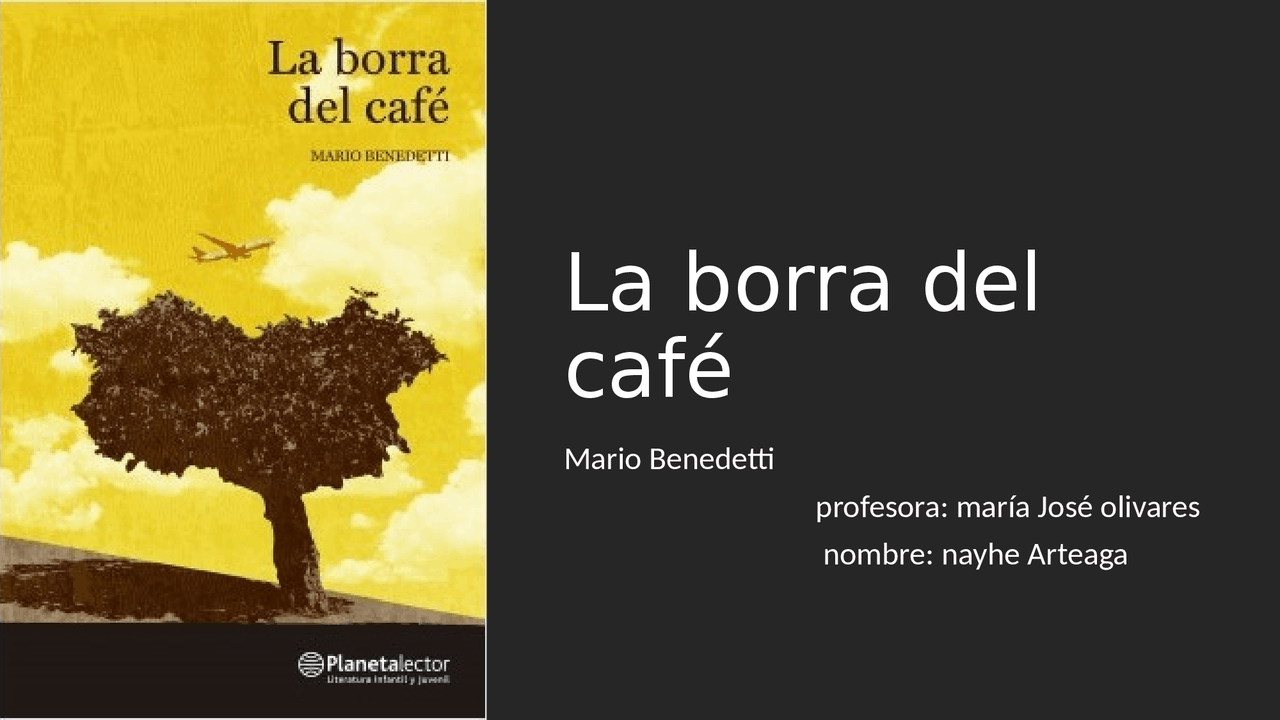 Libro la borra del cafe explicacion - Docsity
