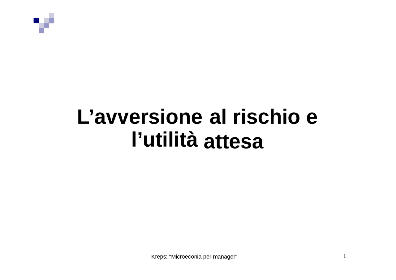 Utilità attesa e avversione al rischio - Docsity