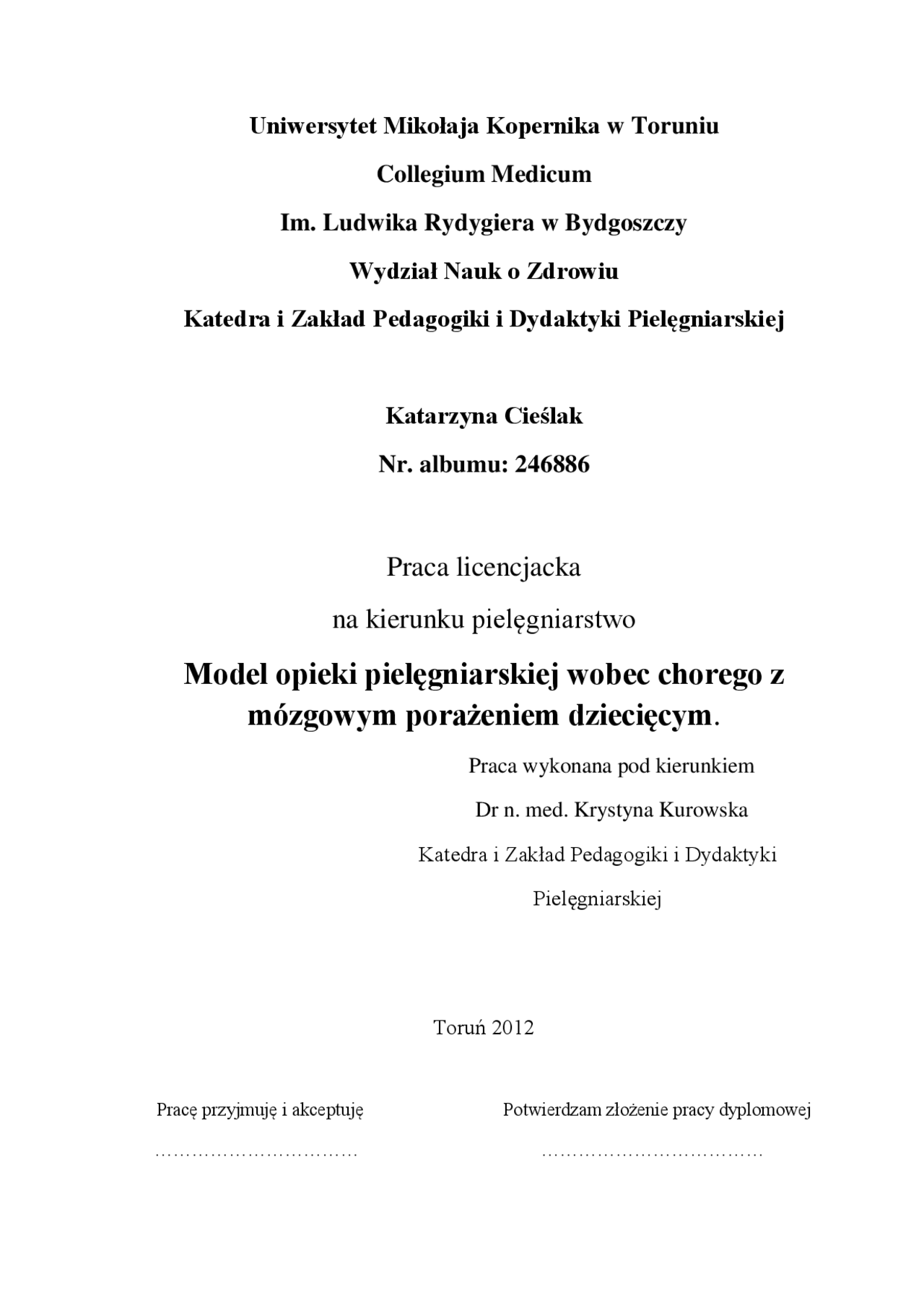 Model opieki pielęgniarskiej wobec chorego z mózgowym porażeniem