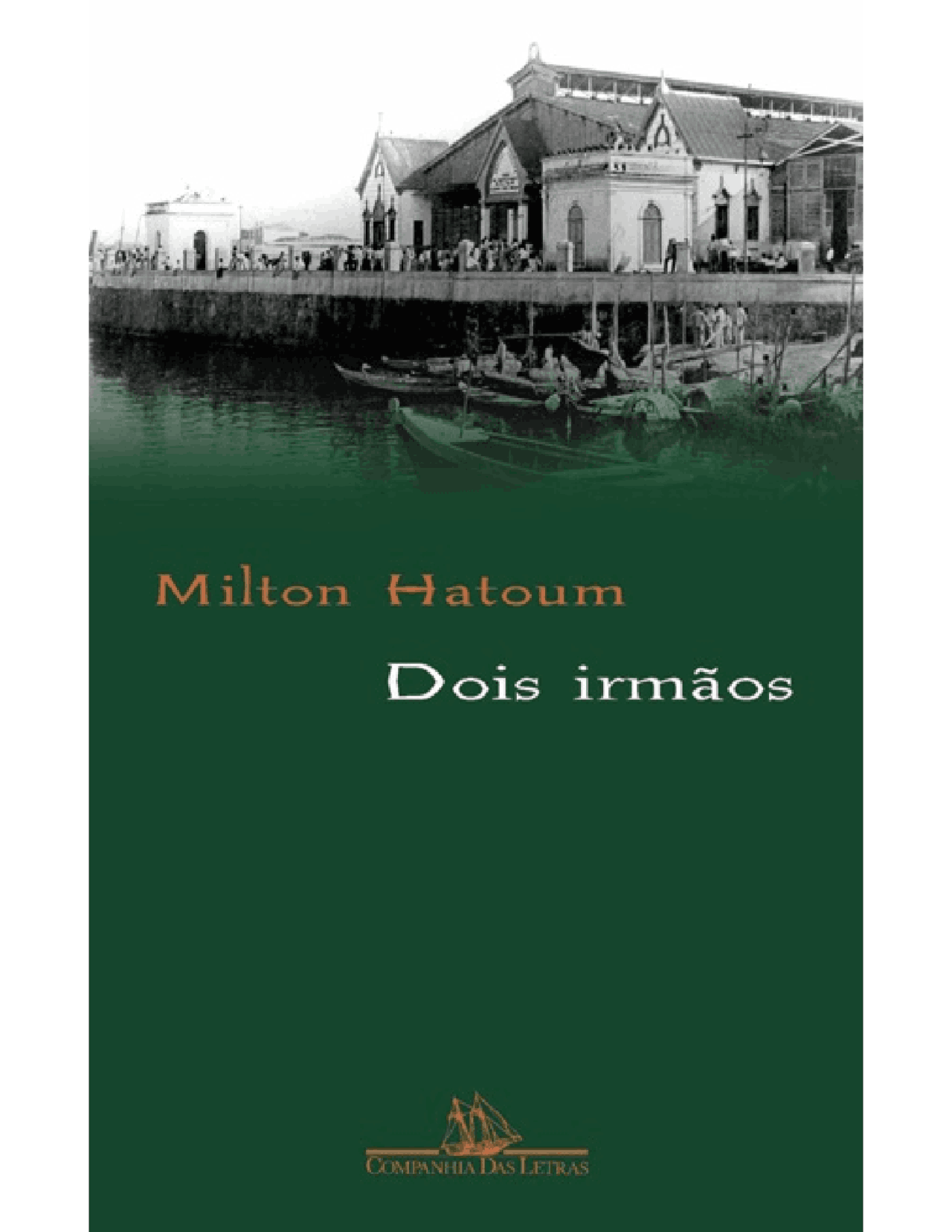 Livro Dois Irmaos Milton Hatoum Docsity