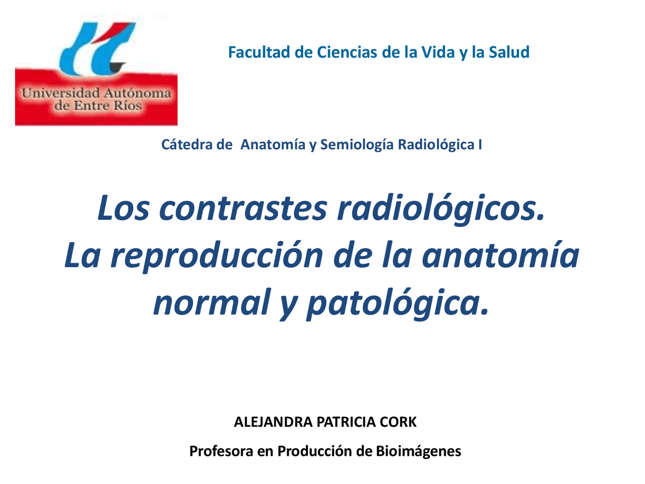 Los contrastes radiológicos. La reproducción de la anatomía normal y ...