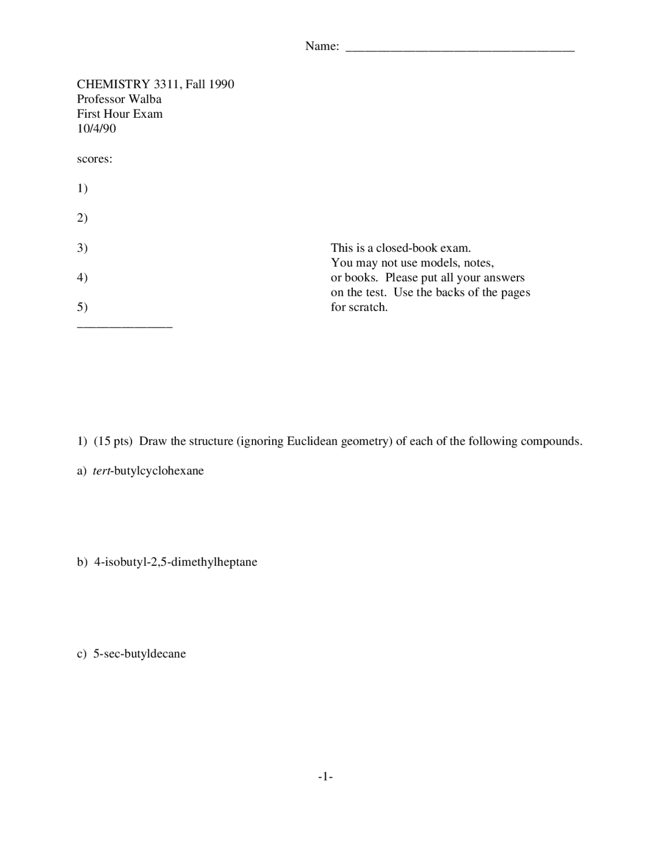 Old Lab Exam Papers Chemistry Exam: Fall 1990, Professor Walba, Exam 1, First Hour | Exams ...