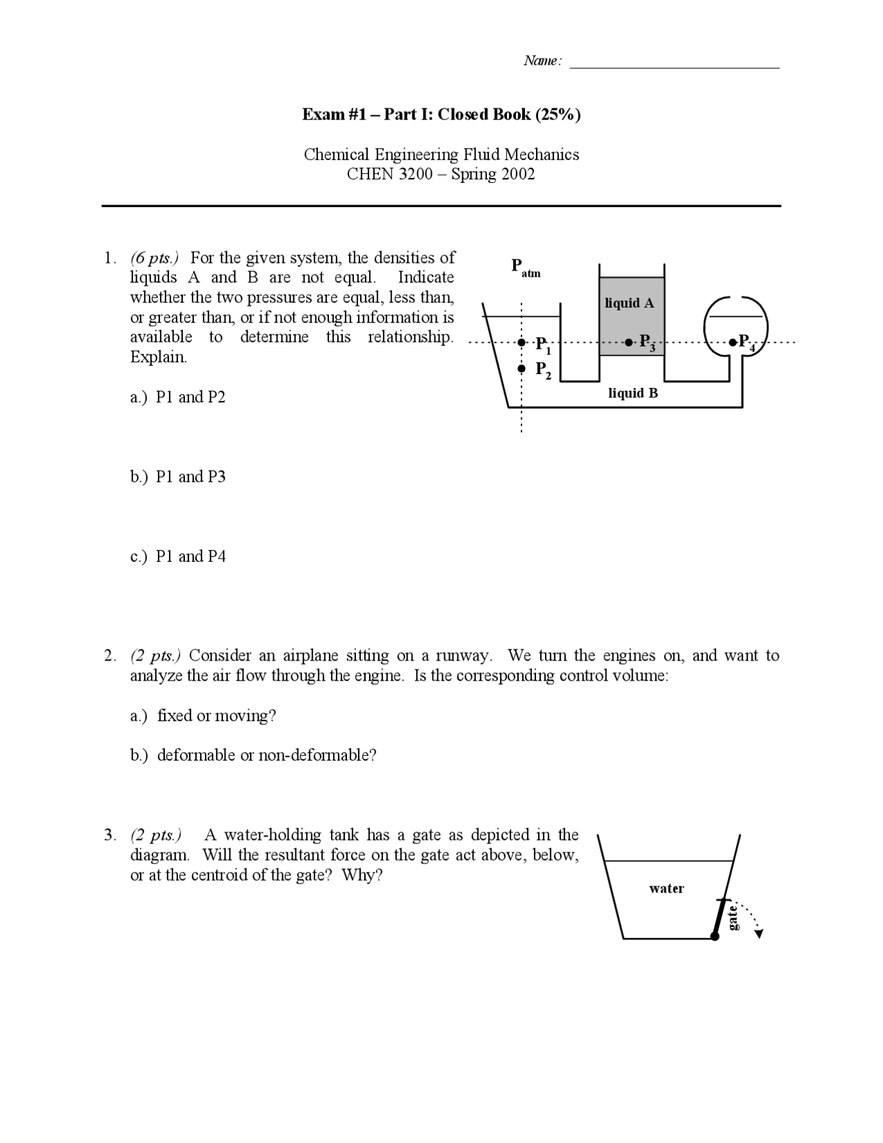 Exam 1 Questions - Chemical Engineering Fluid Mechanics - Spring 2002 ...