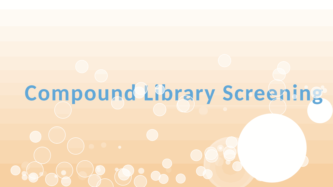 Compound Library Screening - Docsity