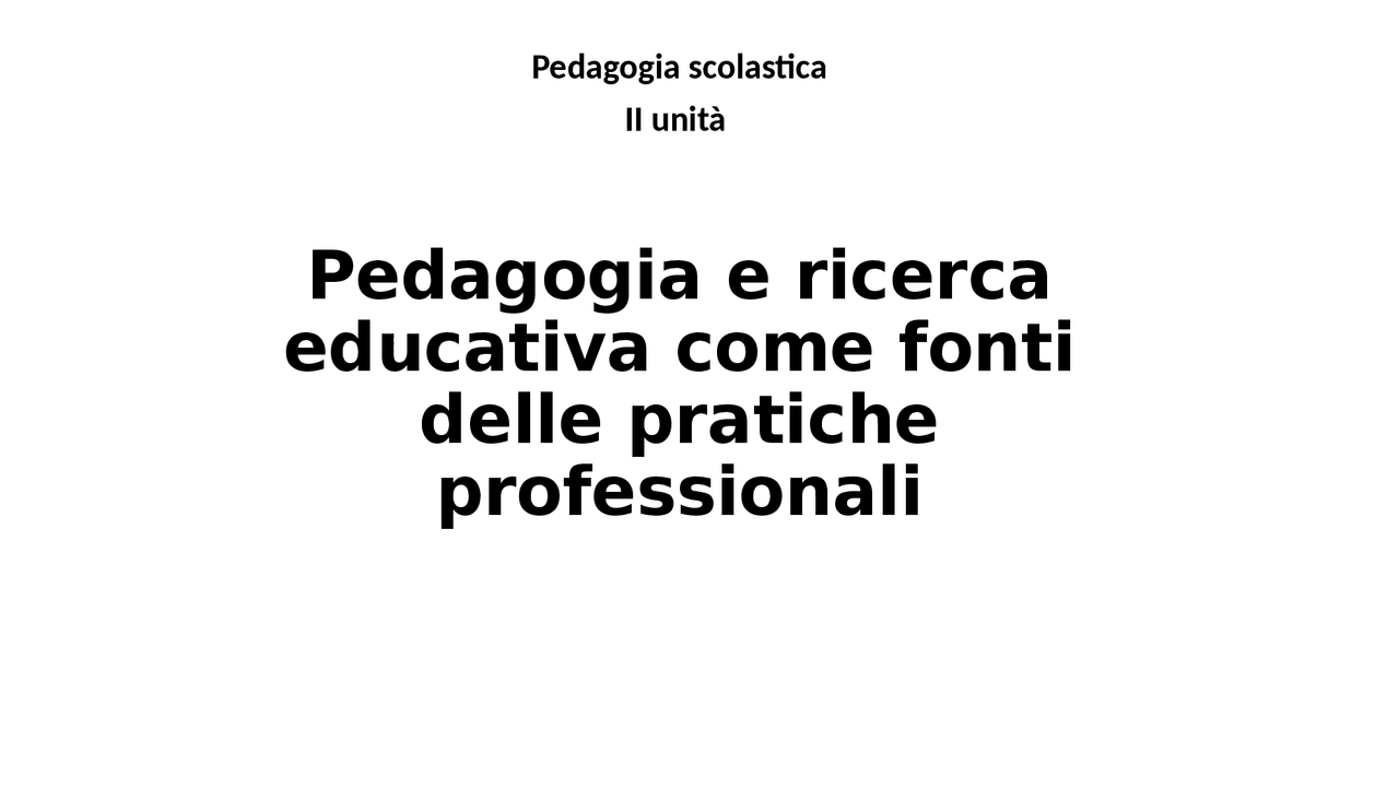 Pedagogia scolastica - Docsity