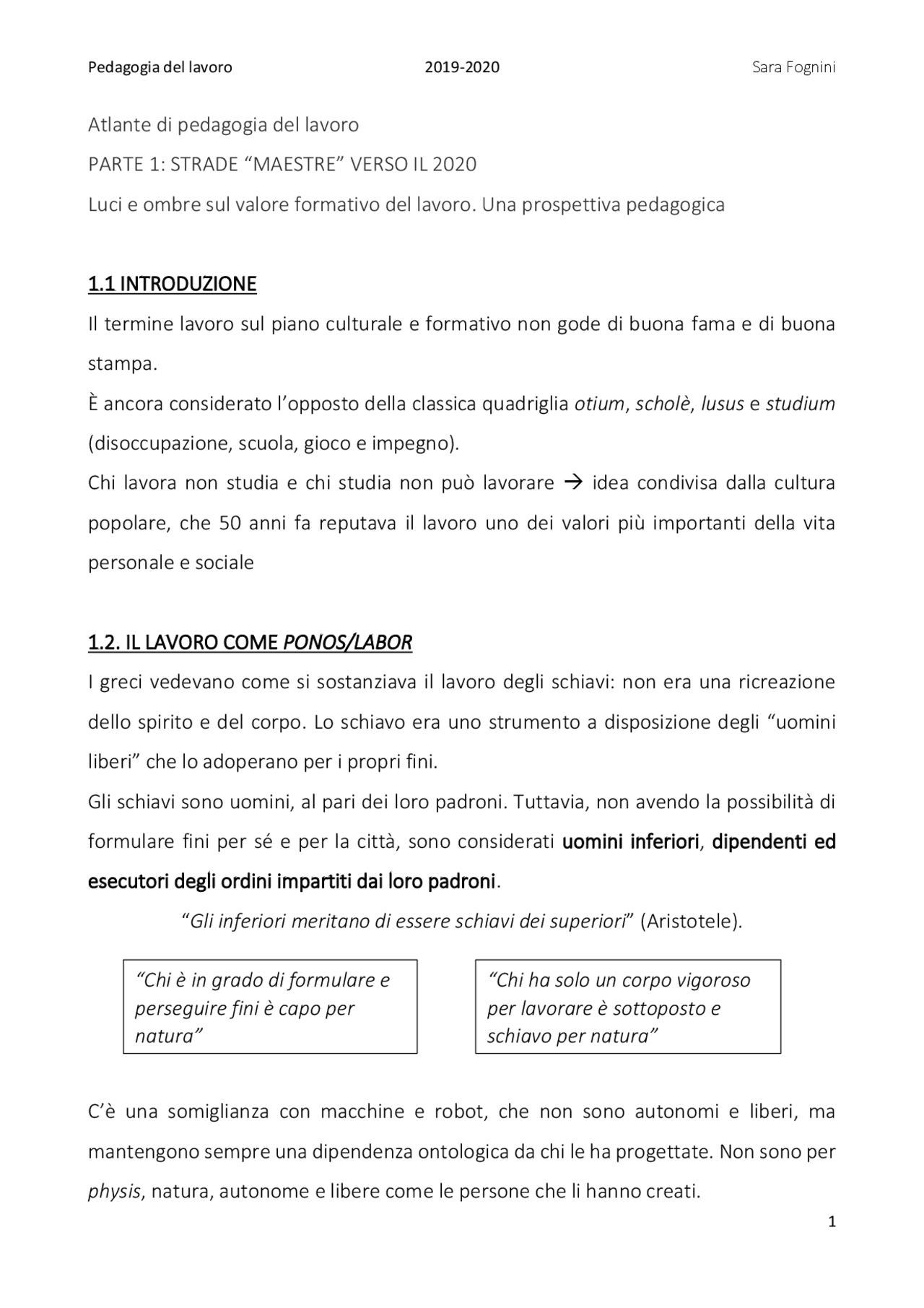 Luci e ombre sul valore formativo del lavoro. Una prospettiva ...