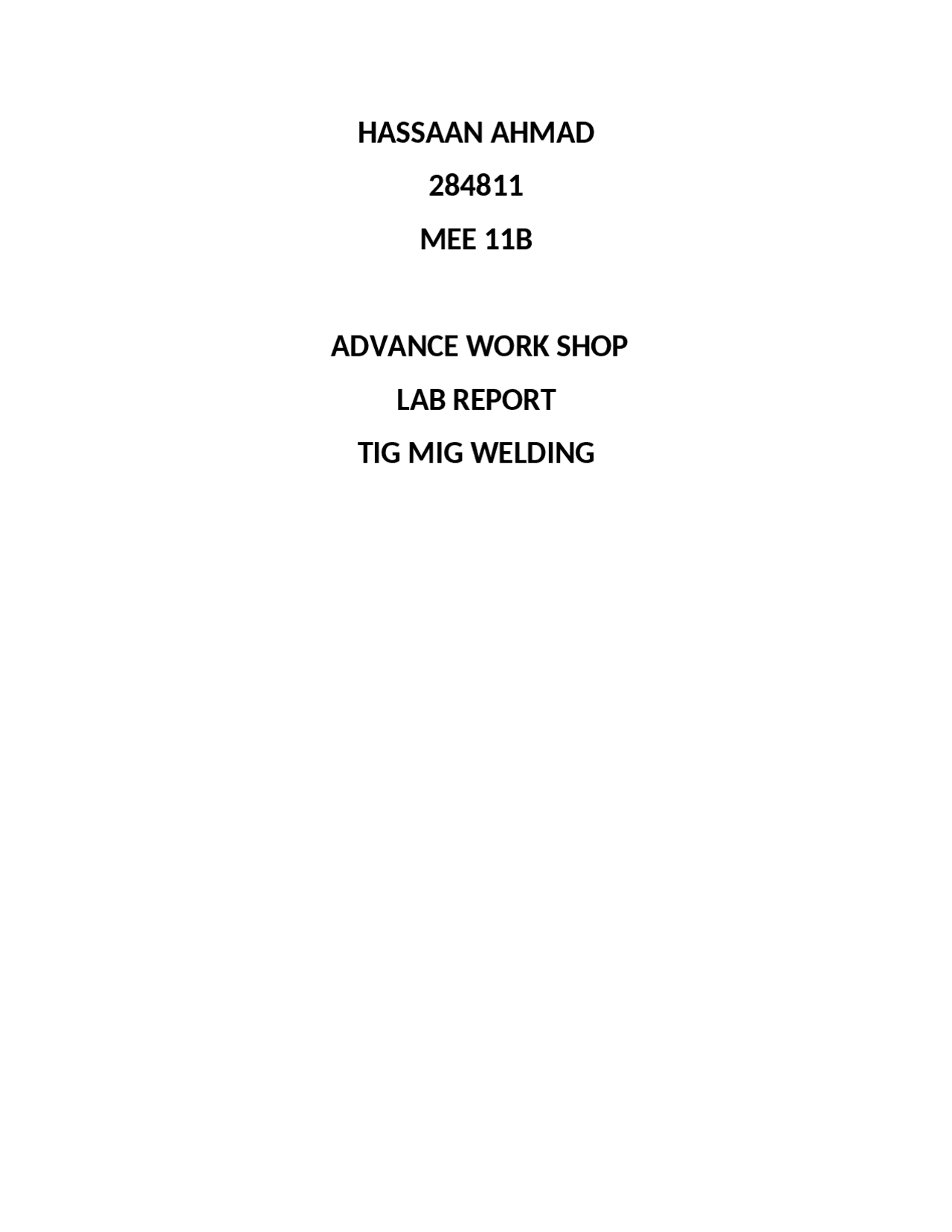 Tig mig welding lab report Lab Reports Welding Technologies Docsity