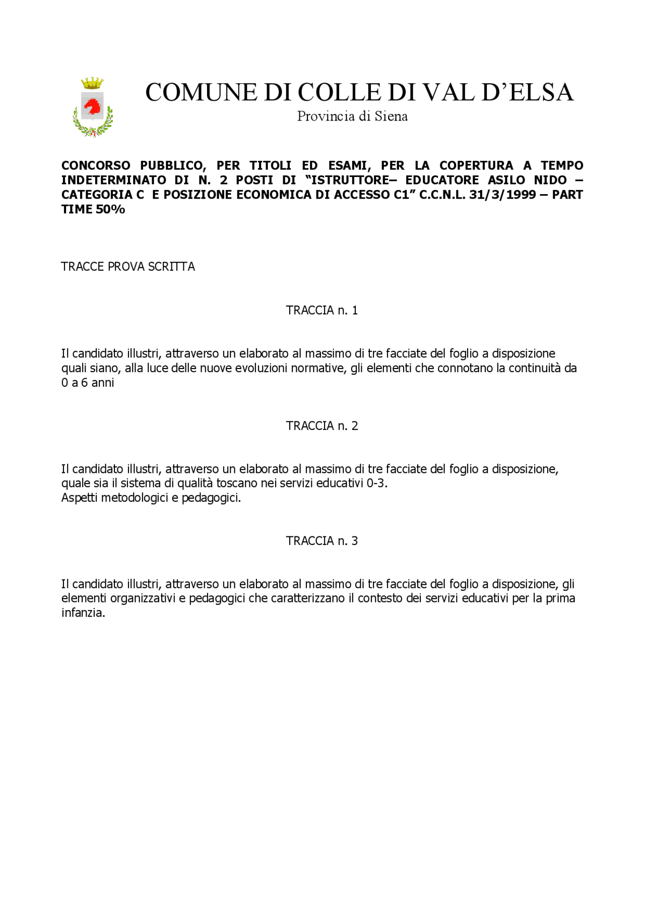 Tracce concorso educatori prima infanzia Test d'ammissione di Pedagogia Docsity Tracce concorso educatori prima infanzia Test d'ammissione di Pedagogia Docsity