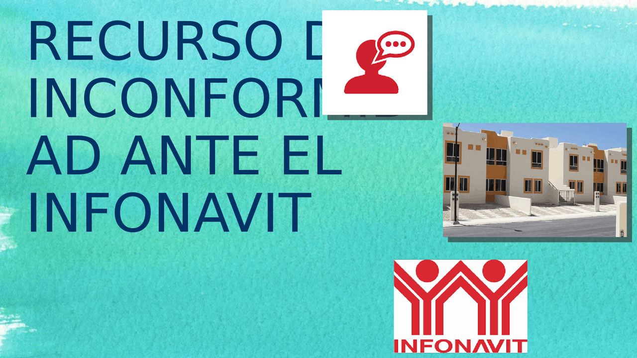 Recurso de inconformidad ante el infonavit | Diapositivas de Derecho