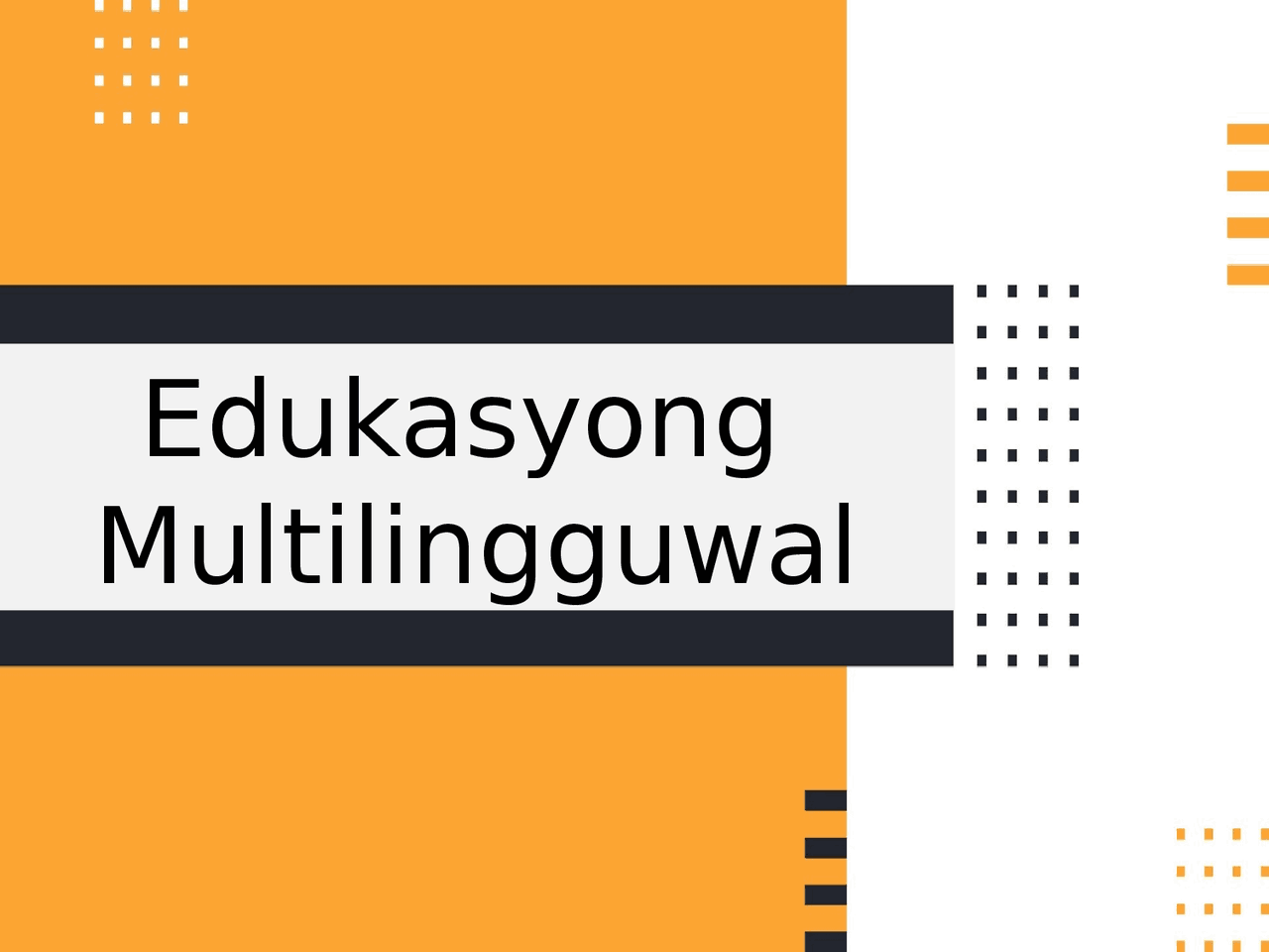 Edukasyong Multilinggwal - Docsity