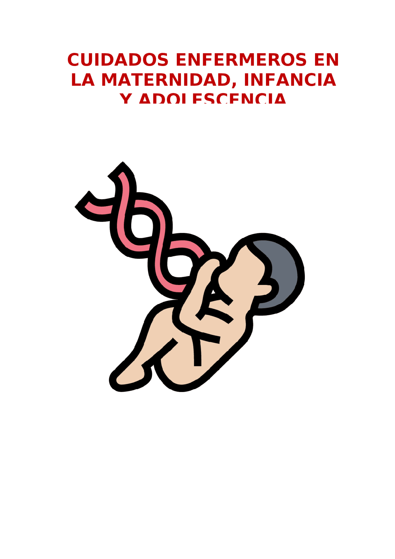 Cuidados Enfermeros en la Maternidad, Infancia y Adolescencia | Apuntes ...