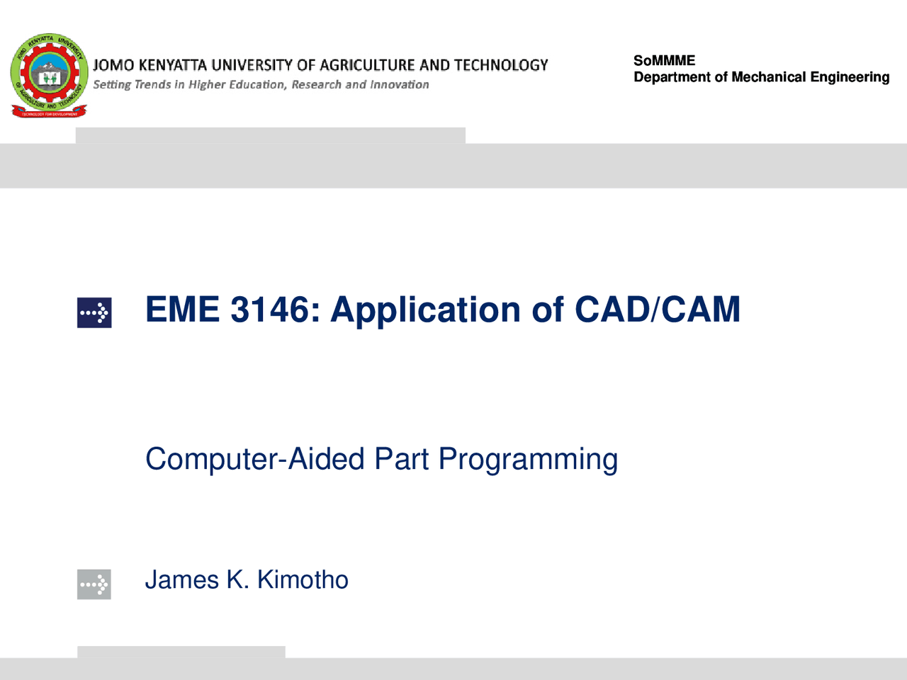 EME3146 Lecture 5 ADVANCED CADCAM FOR CAP Programming - Docsity
