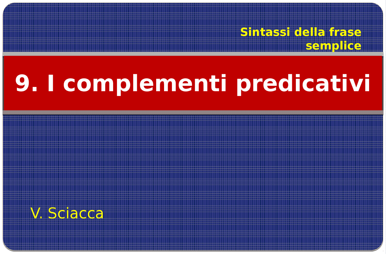 Slide sul complemento predicativo - Docsity