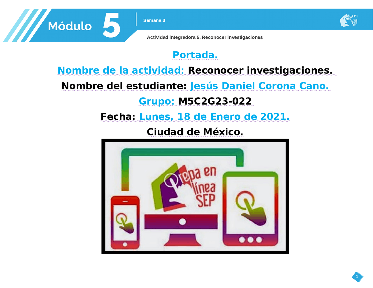 Actividad integradora 5. Reconocer Investigaciones. Módulo 5 | Guías