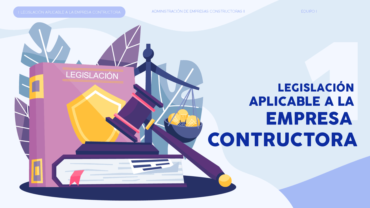 Legislación Aplicada A La Empresa Constructora