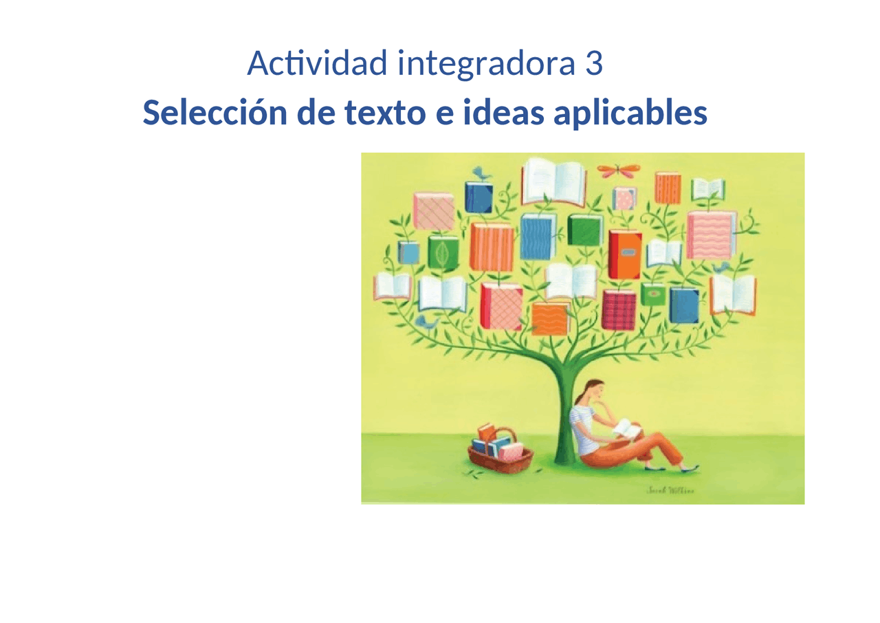 Actividad Integradora 3 Selección De Texto E Ideas Aplicables