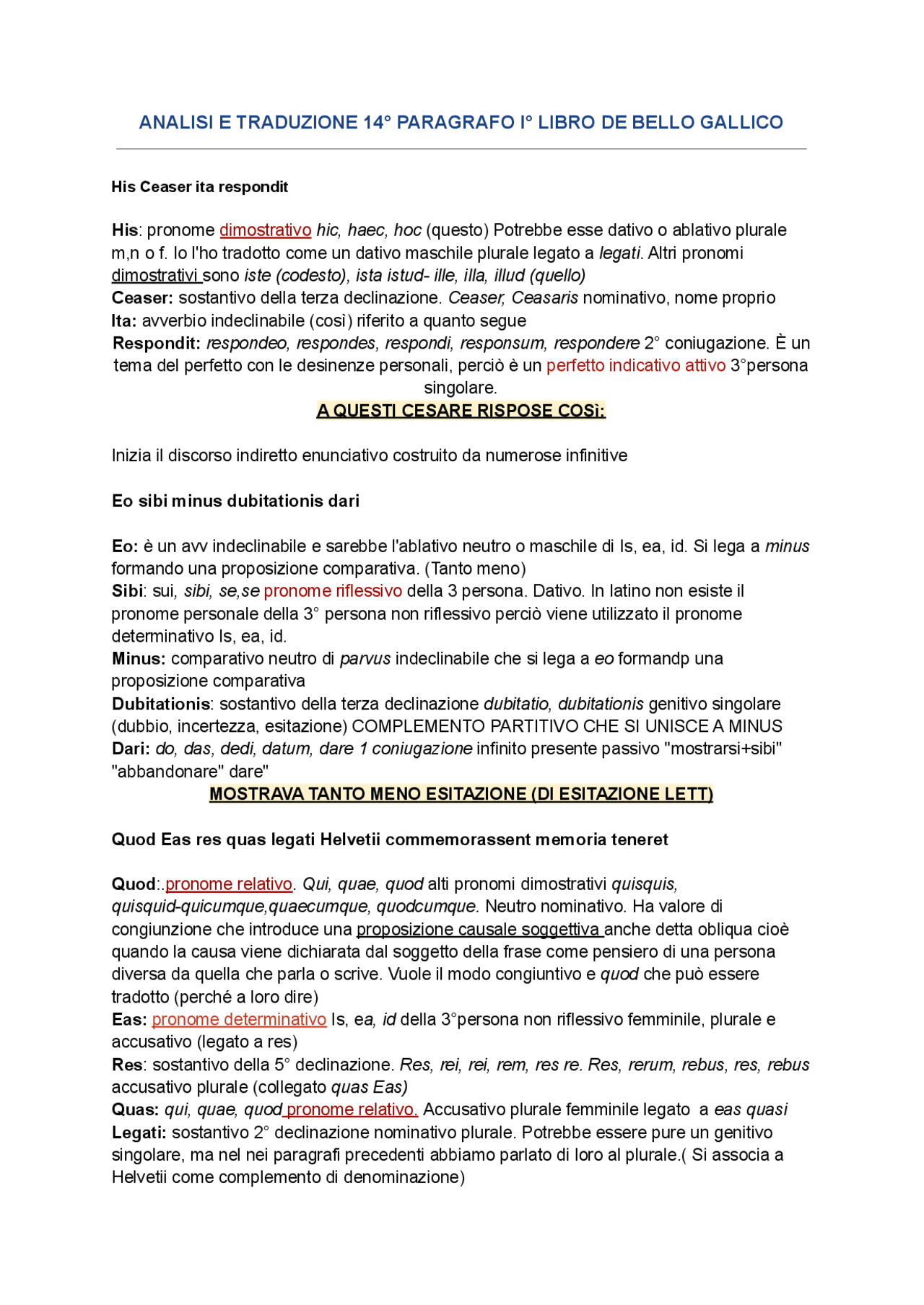 Analisi, traduzione e ripasso grammaticale per il 14° paragrafo del I° libro del De bello Analisi, traduzione e ripasso grammaticale per il 14° paragrafo del I° libro del De bello