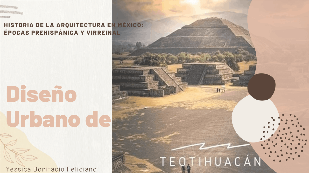 Diseño urbano de Teotihuacán - Docsity