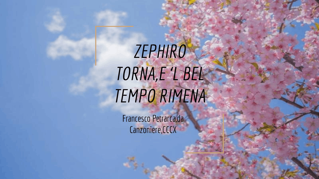Presentazione con analisi di" zephiro torna,e l'bel tempo rimena" - Docsity