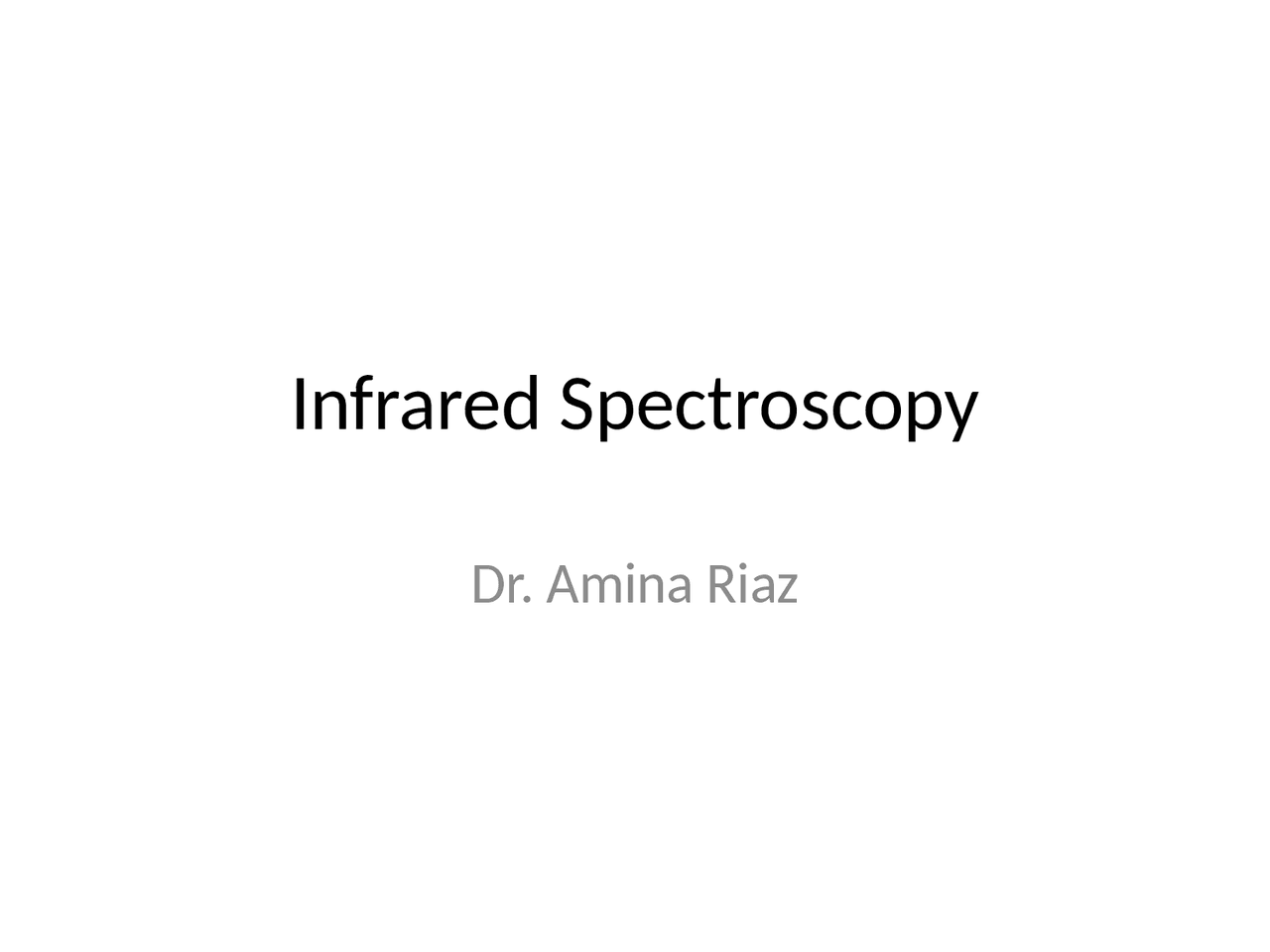 Infrared Spectroscopy Powerpoint Slides This ppt material will give the information about the infrared ...