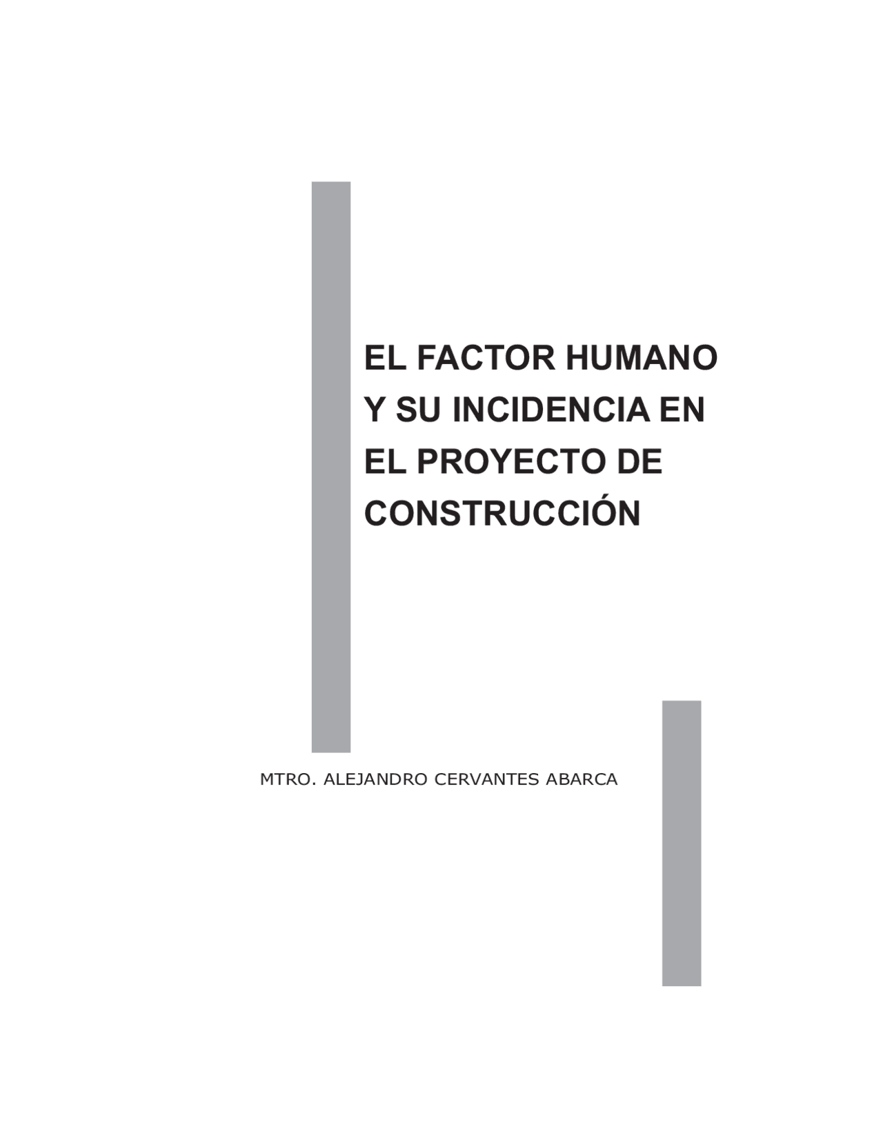 El factor humano y su incidencia en el proyecto de construccion | Apuntes  de Ingeniería | Docsity