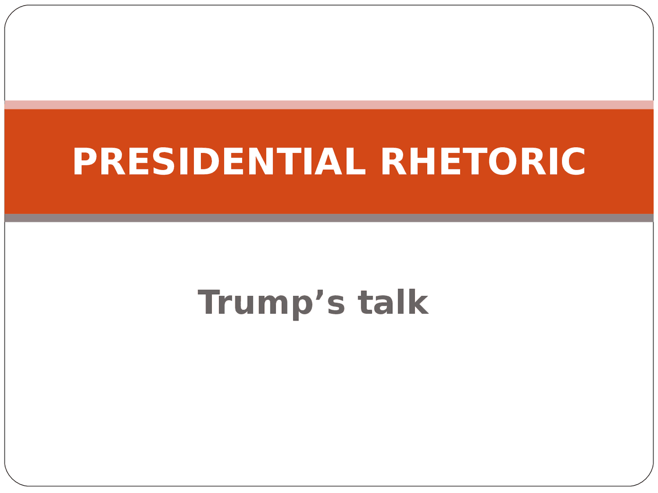 Donald trump rhetoric - Docsity
