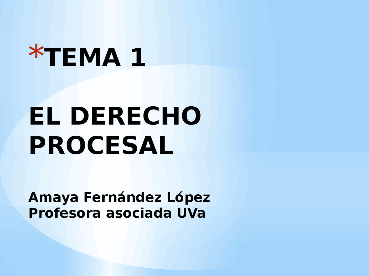 Diapositivas tema 1 y 2 de derecho procesal - Docsity
