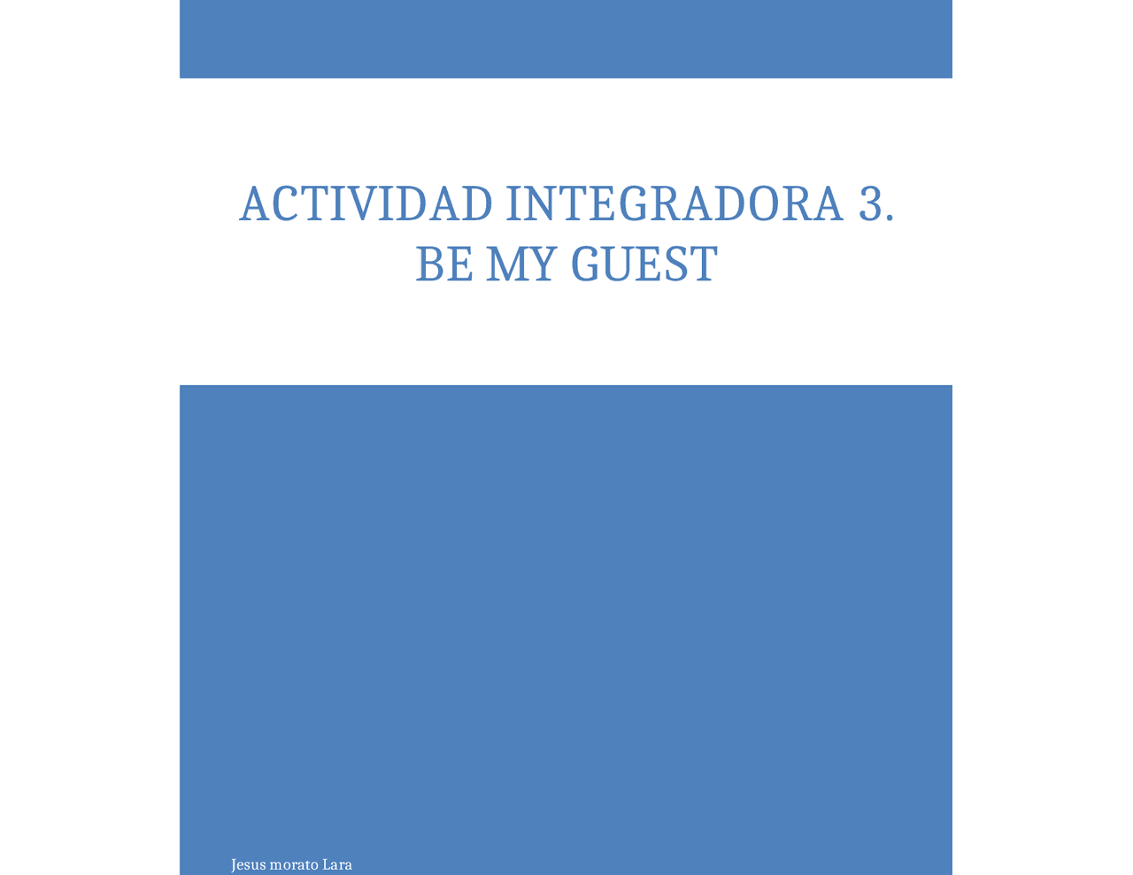 Actividad integradora 3. Be my guest | Apuntes de Inglés | Docsity