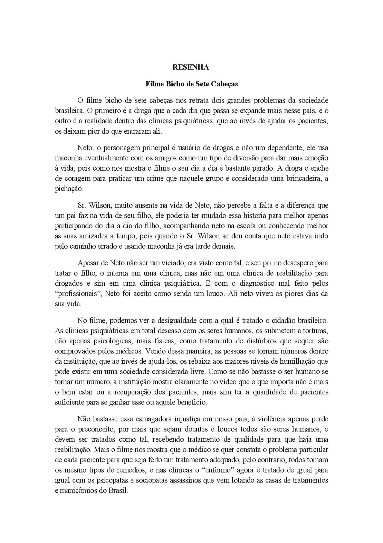 Escrito sobre o filme bicho de sete cabeças Docsity Escrito sobre o filme bicho de sete cabeças Docsity