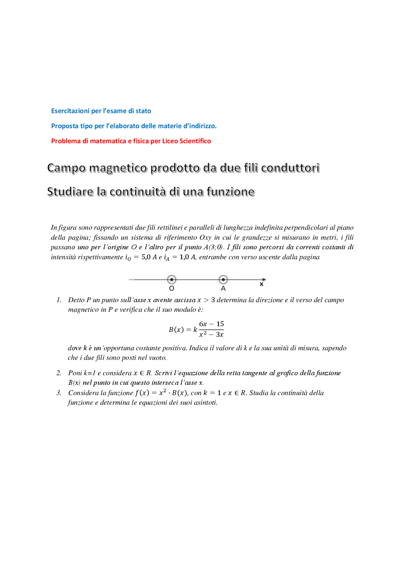 Elaborato Di Matematica E Fisica Esempio Svolto Legge Di Biot Savart Con Studio Di Funzione Docsity