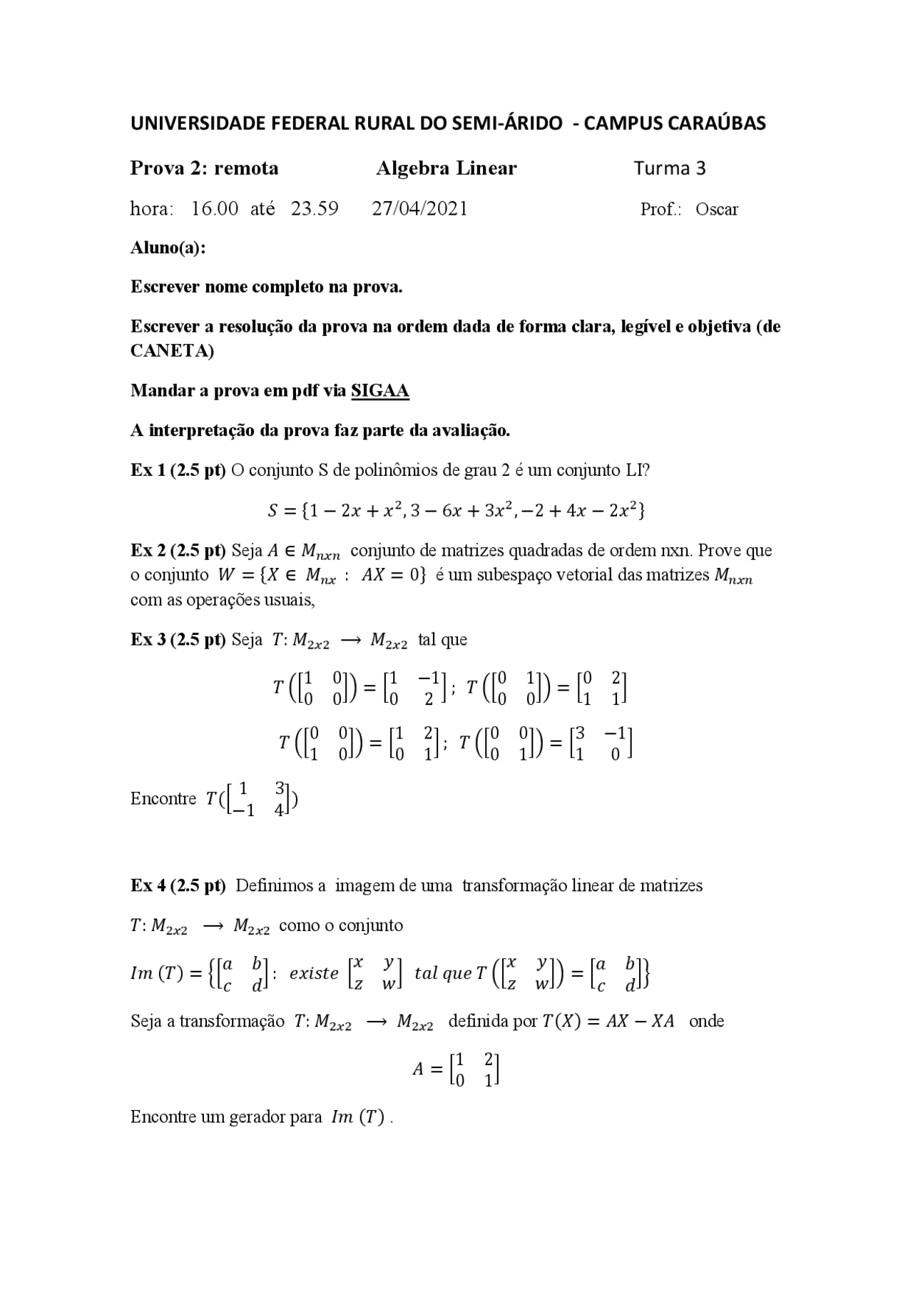 Prova Algebra Linear - Universidade Federal Rural do Semi-Árido (UFRRS ...