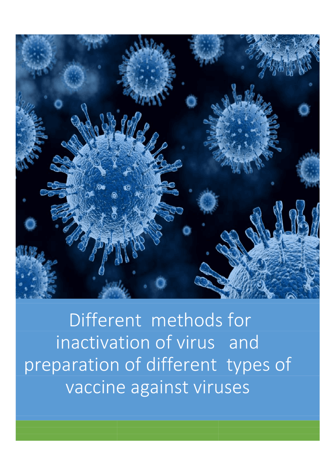 Different methods for inactivation of virus and preparation of ...