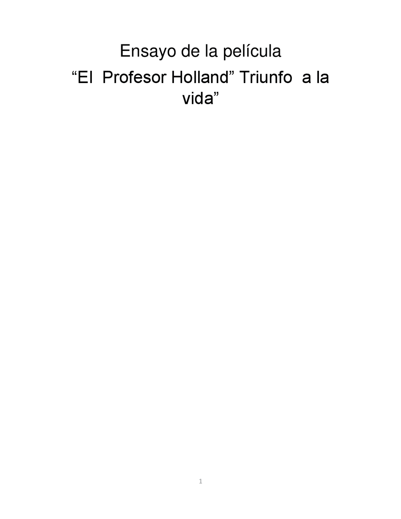 Ensayo De La Pelicula El Triunfo De La Vida Docsity