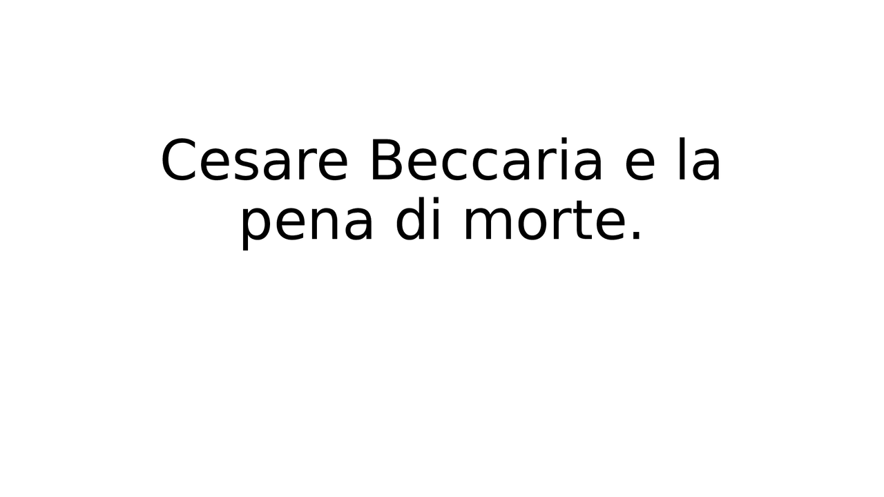 Lezione - Beccaria e la pena di morte - Docsity