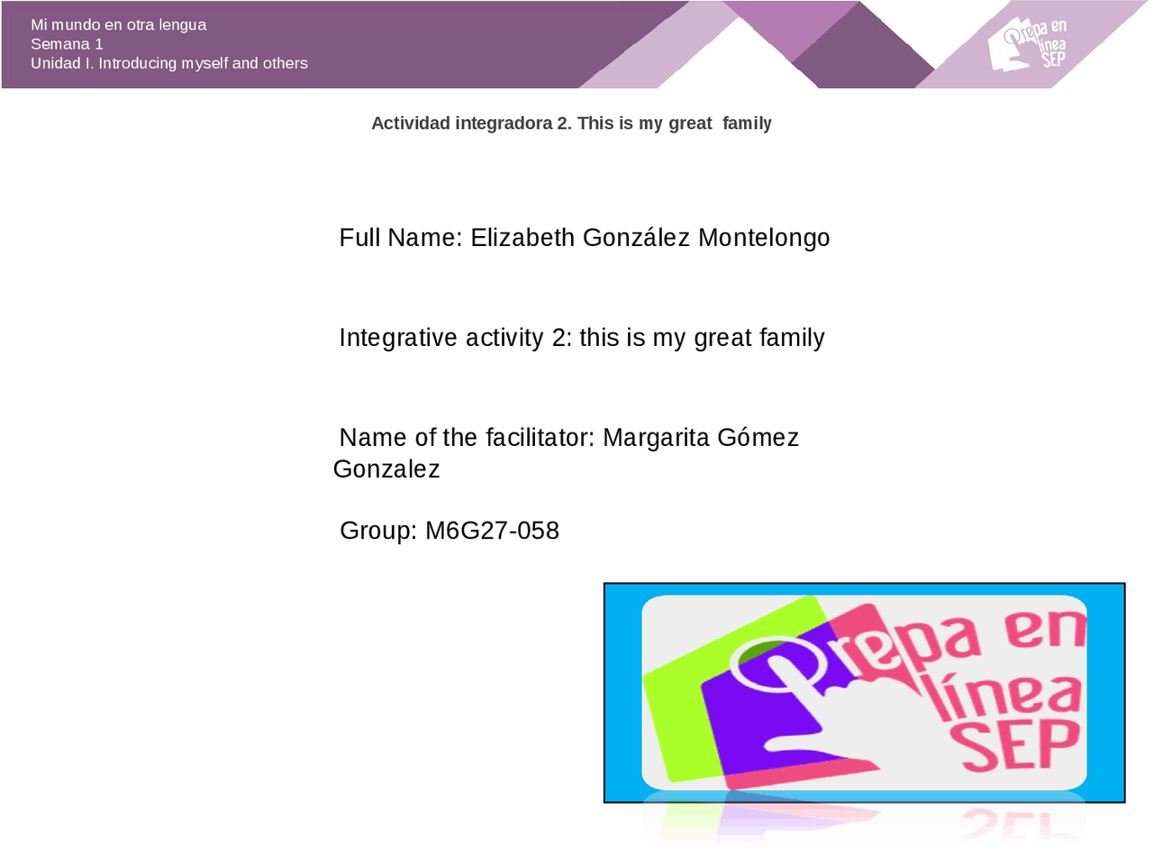 Actividad integradora 2 modulo 6 semana 1 This is my great familiy